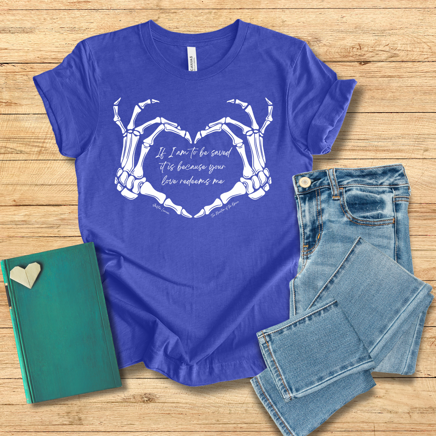 Your Love Redeems Me Tee