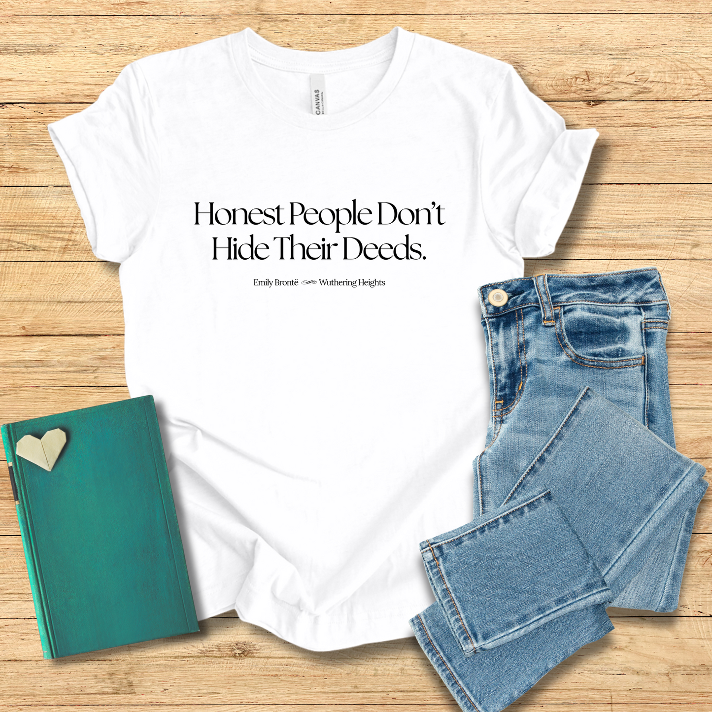 Honest People Don’t Hide Their Deeds Tee
