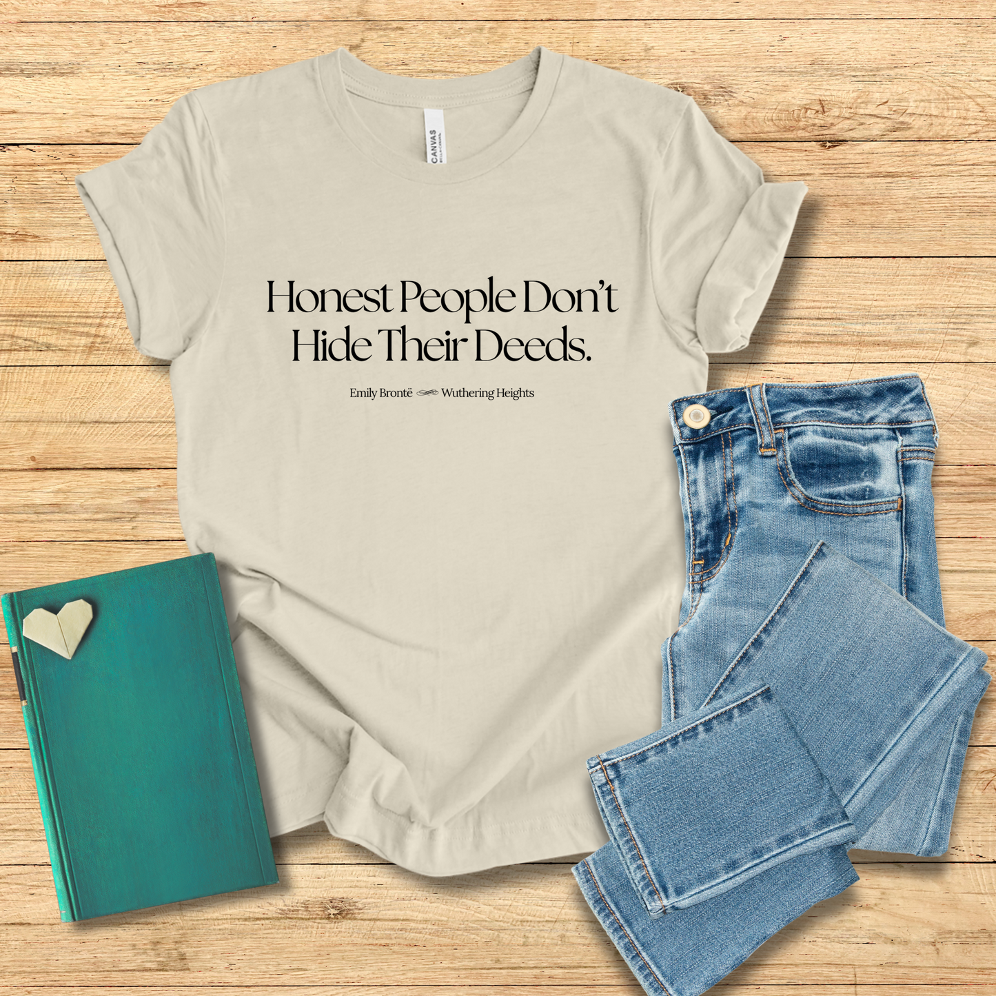 Honest People Don’t Hide Their Deeds Tee