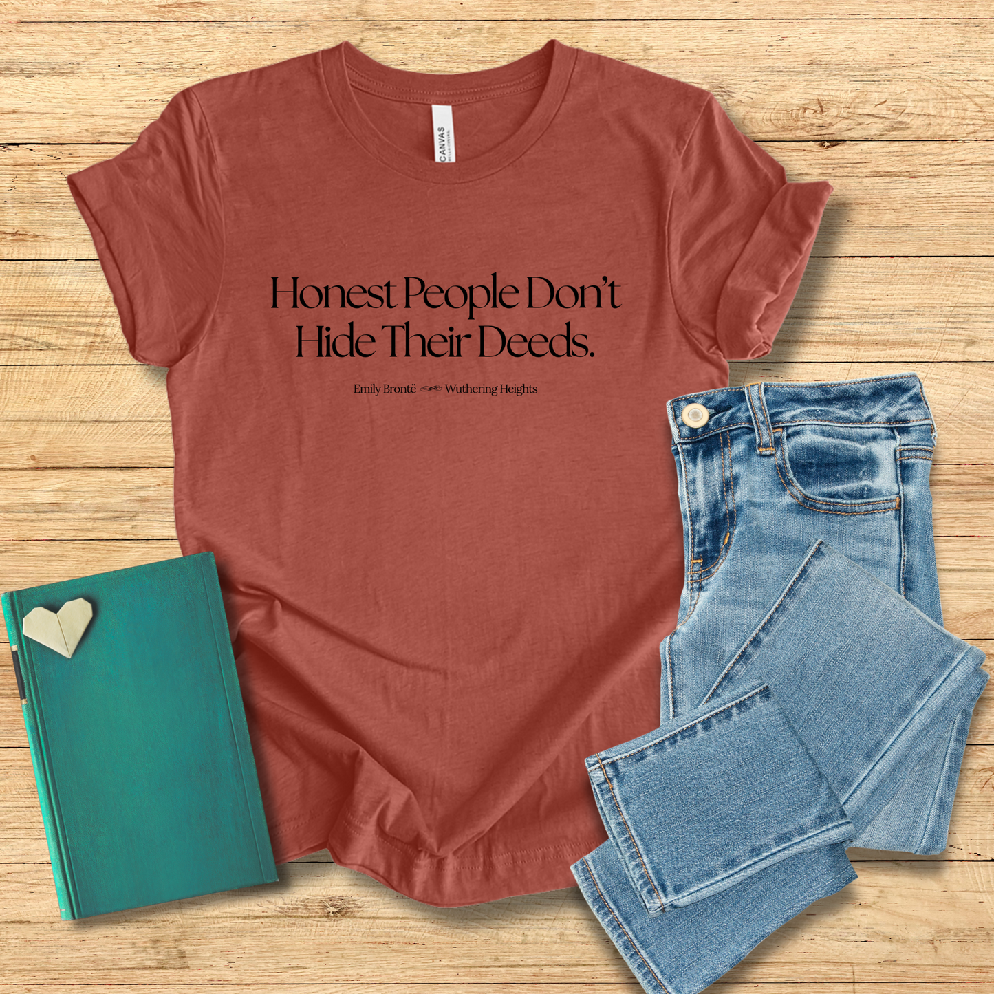 Honest People Don’t Hide Their Deeds Tee