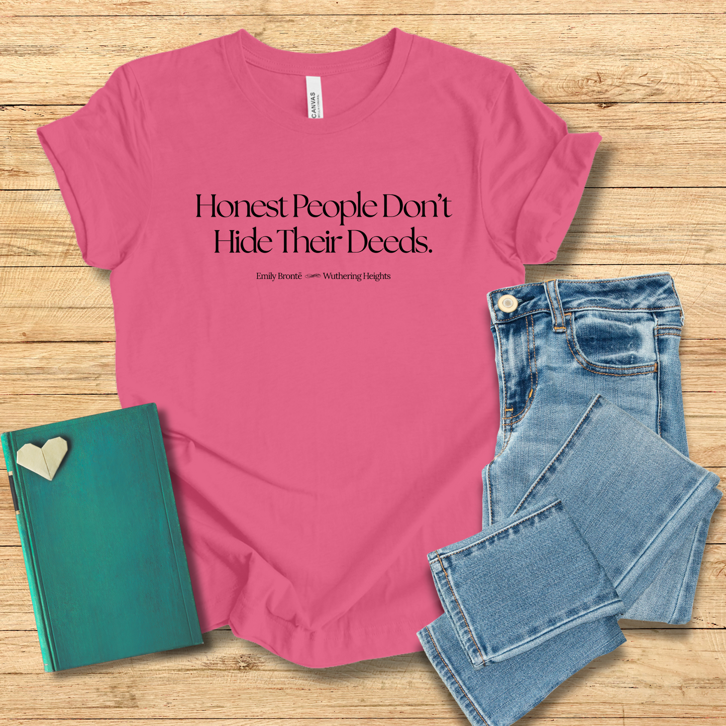 Honest People Don’t Hide Their Deeds Tee