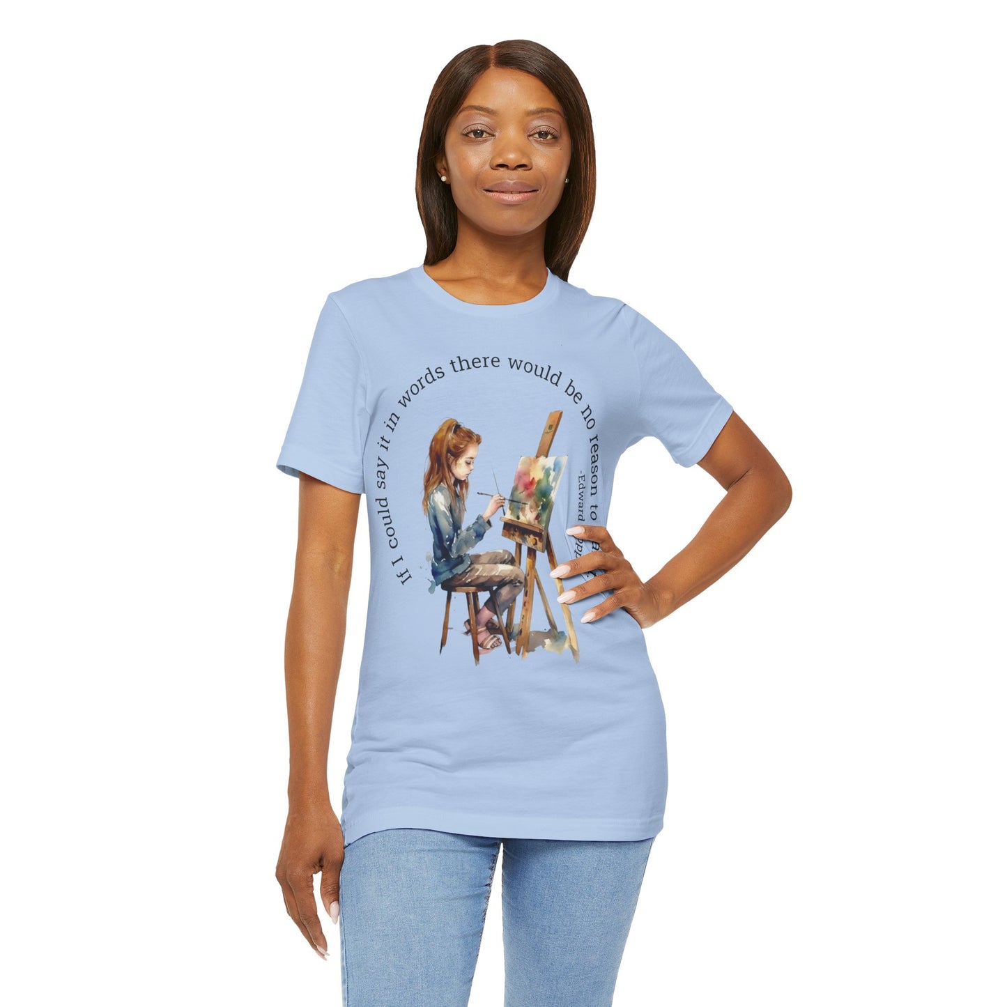 If I Could Say It In Words Tee