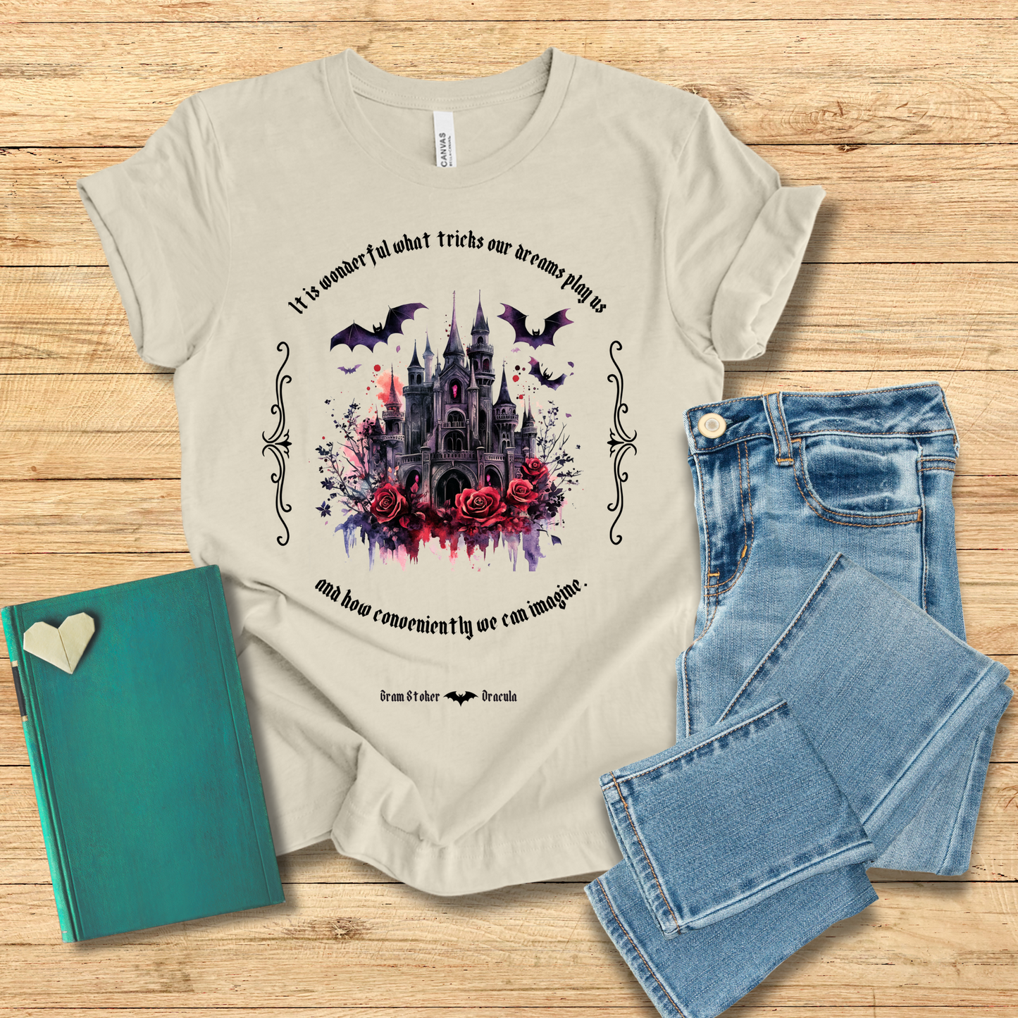 It Is Wonderful What Tricks Our Dreams Play Us Tee