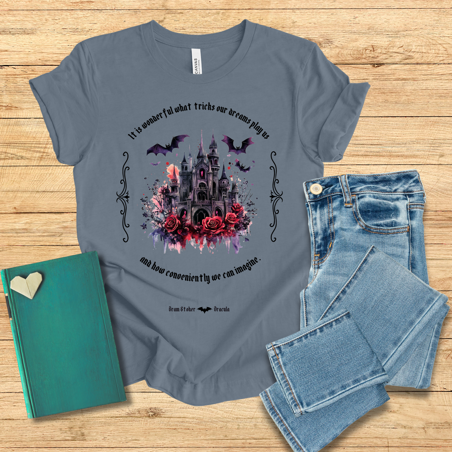 It Is Wonderful What Tricks Our Dreams Play Us Tee