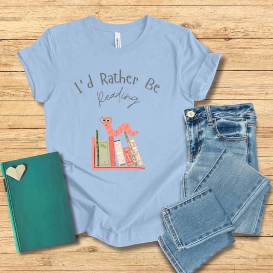 Bookworm I'd Rather Be Reading Tee