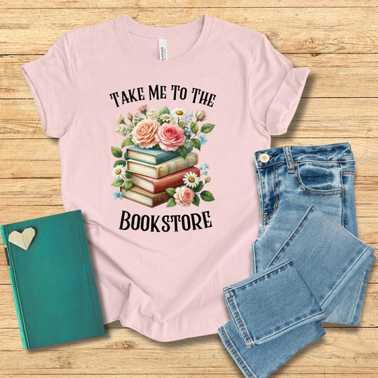 Take Me To The Bookstore Tee