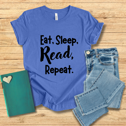 Eat, Sleep, Read, Repeat Tee