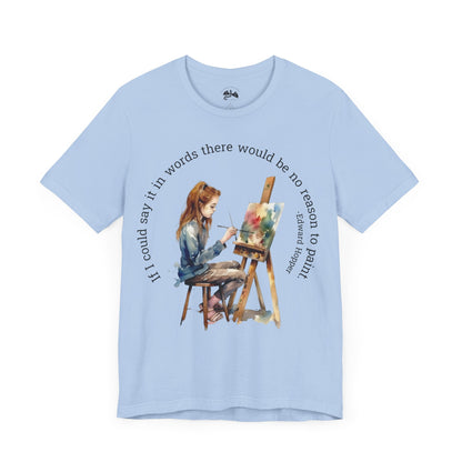 If I Could Say It In Words Tee