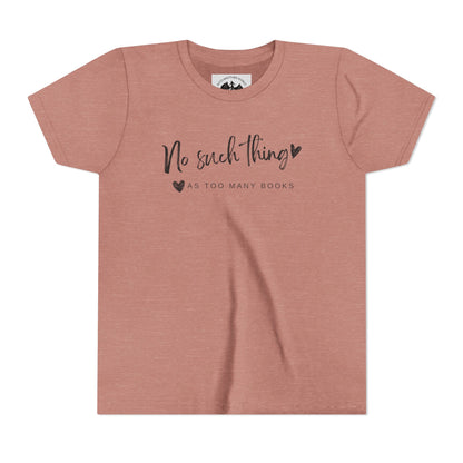 No Such Thing As Too Many Books Children's Tee