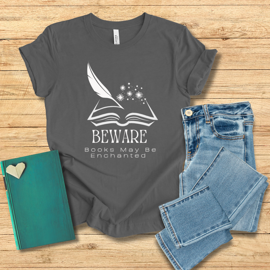 Books May Be Enchanted Tee