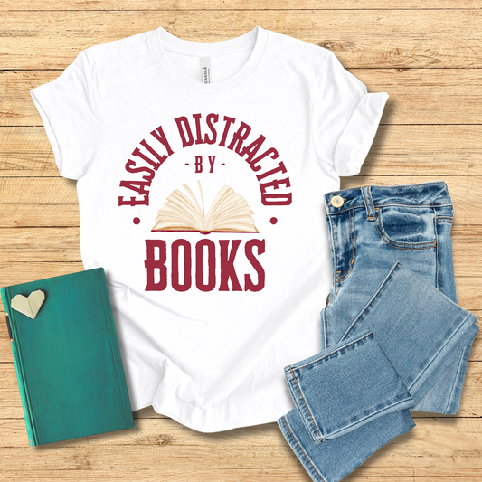 Easily Distracted By Books Tee
