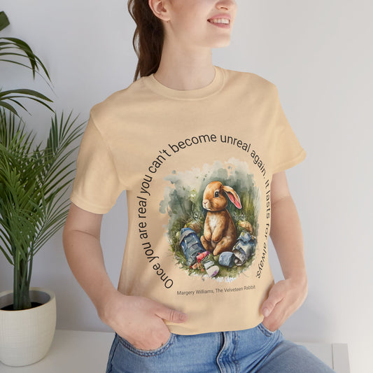 Once You Are Real Tee