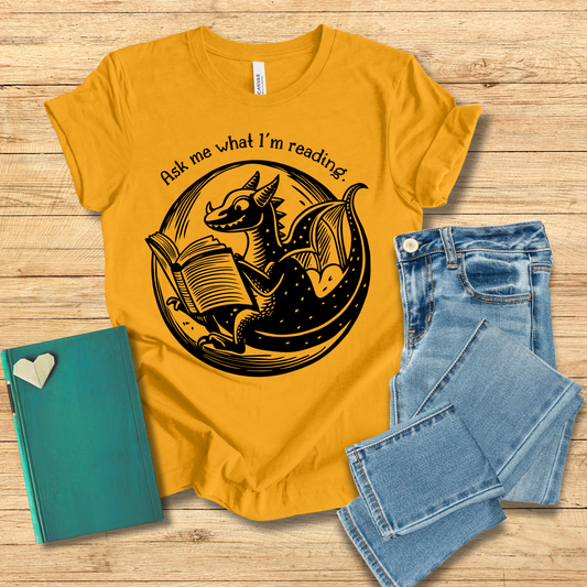 Ask Me What I'm Reading Dragon Tee