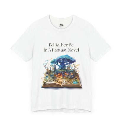 Rather Be In A Fantasy Tee
