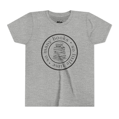 So Many Books So Little Time Children's Tee
