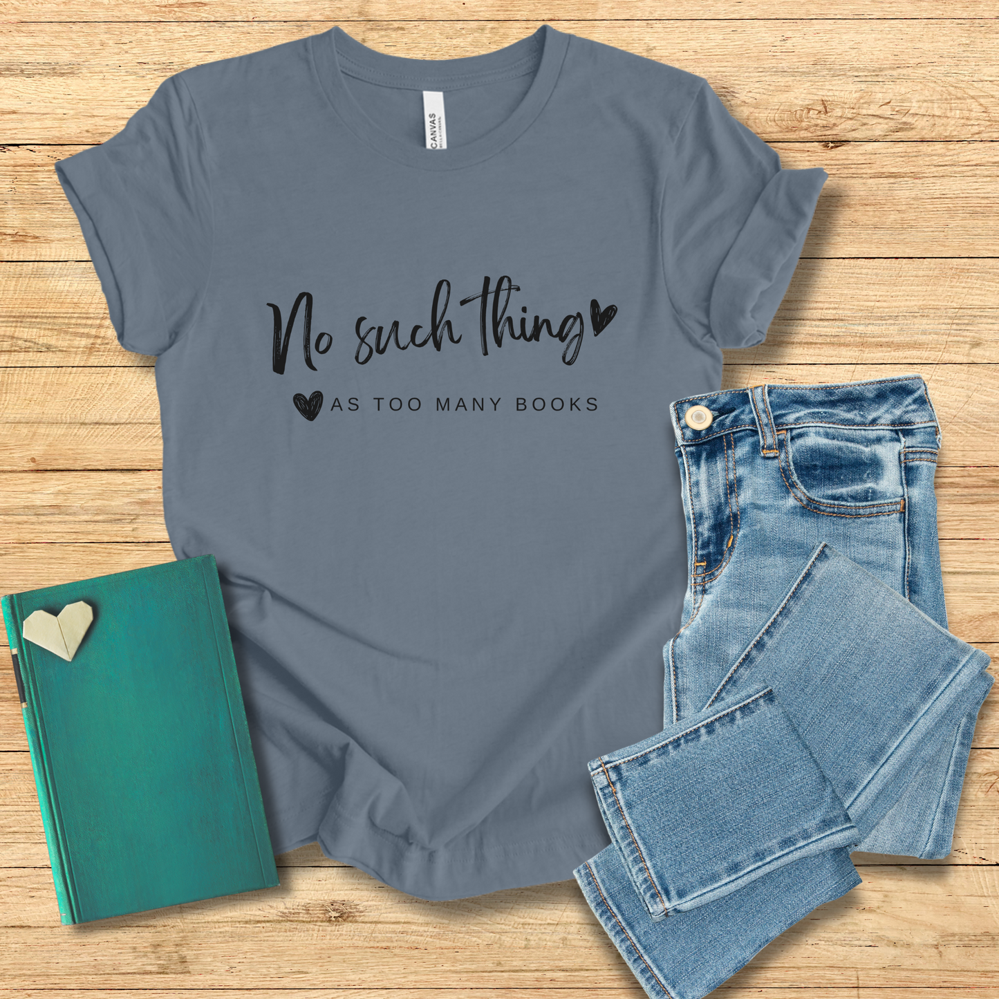 No Such Thing As Too Many Books Tee